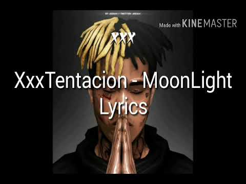 Xxxtentacion - MoonLight Lyrics